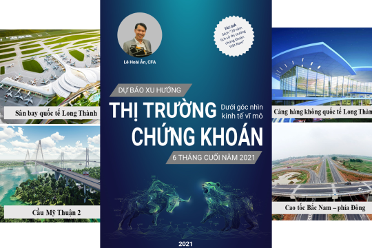 Dự báo xu hướng thị trường chứng khoán 6 tháng cuối năm 2021